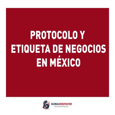 Protocolo y Etiqueta de Negocios en México