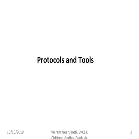 Protocols and tools