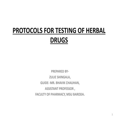 Protocols for testing of herbal drugs