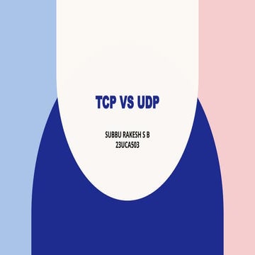 Comprehensive Comparison of TCP and UDP Protocols in Networking | PPTX