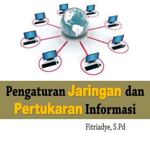 Pengaturan jaringan dan pertukaran informasi
