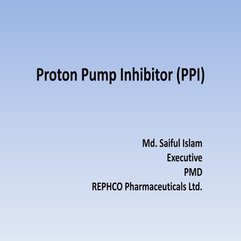 Proton Pump Inhibitor (PPI)