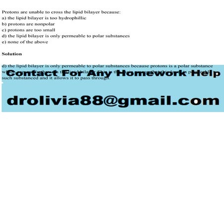 Protons are unable to cross the lipid bilayer becausea) the lipid.pdf