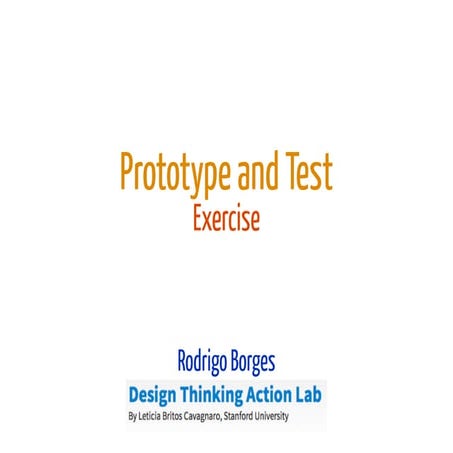 Prototype and test