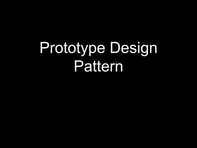 Prototype design patterns