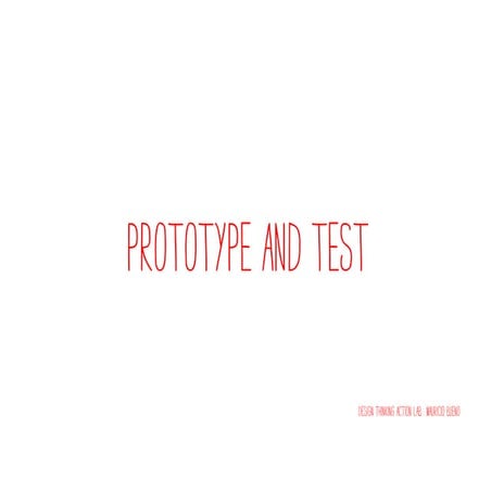 Design Thinking - Prototype and Test | PPTX
