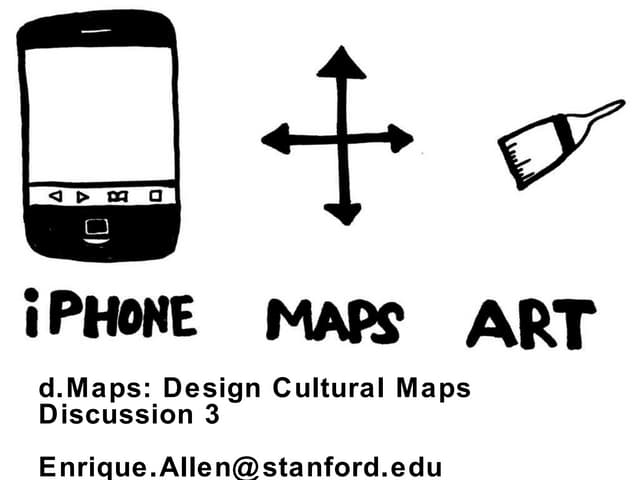 d.Maps: Discussion 3 Prototyping