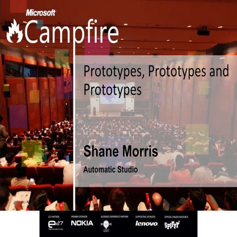 Prototypes, Prototypes, Prototypes