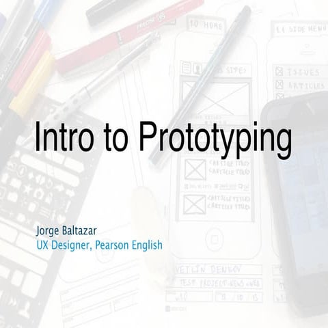 Intro to Prototyping