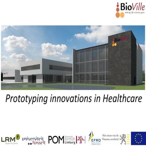 Prototyping Innovations in Healthcare