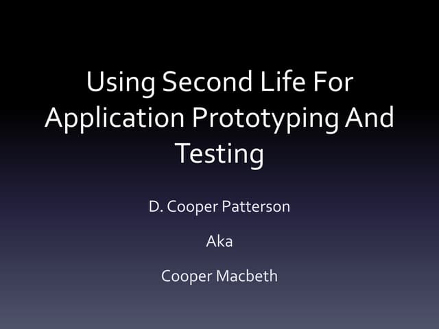 Prototyping in SL by Cooper Macbeth