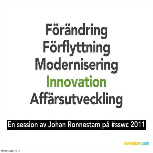 Innovation med prototyping från #sswc 2011