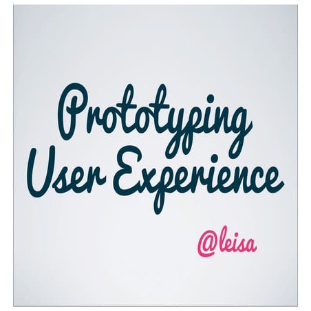 Prototyping UX (Confab Fringe)