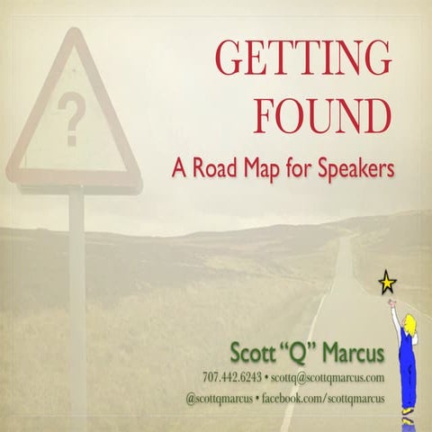 Getting Found: A Roadmap for Speakers