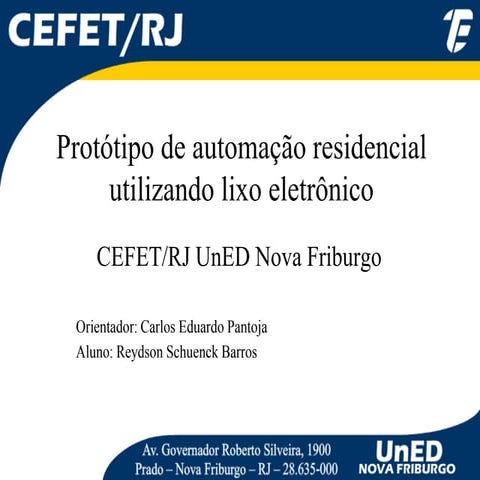 Protótipo de Automação Residencial Utilizando Lixo Eletrônico