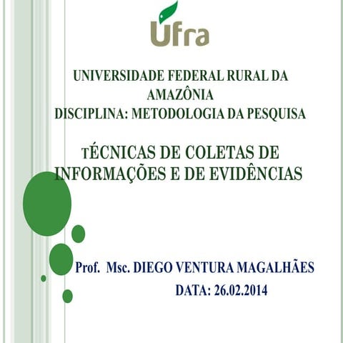 TÉCNICAS DE COLETA DE DADOS.