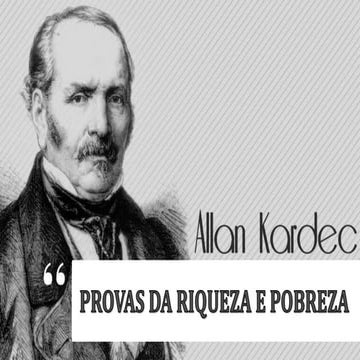 Provas da pobreza e da riqueza