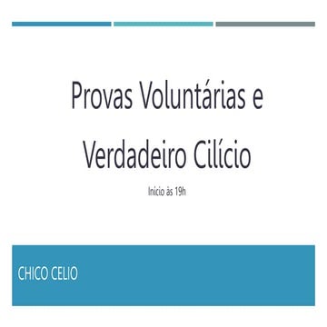 Provas Voluntárias e Verdadeiro Cilício.pptx