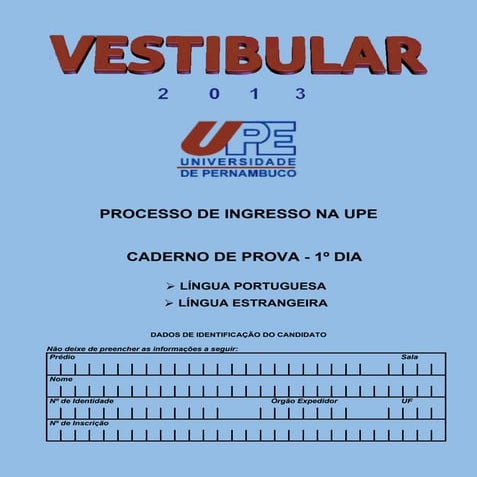 Prova UPE - 2013 [primeiro dia]