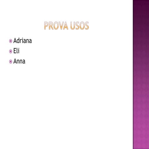 Prova usos