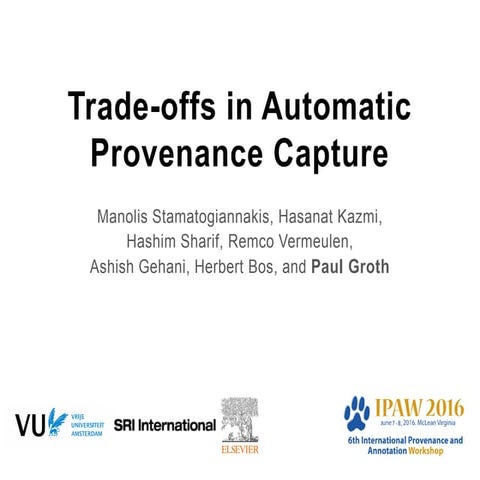 Tradeoffs in Automatic Provenance Capture