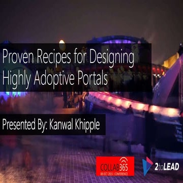 Proven Recipes for Designing Highly Adoptive Portals #collab365