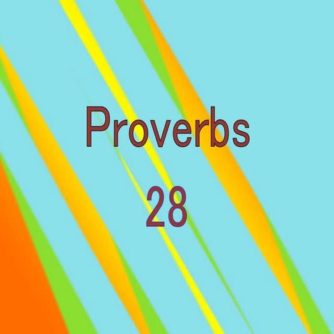 Proverbs 28 | PPTX