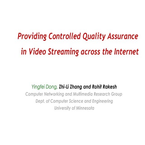 Providing Controlled Quality Assurance in Video Streaming ...
