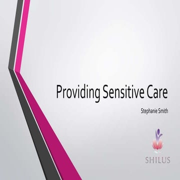 Providing sensitive care 