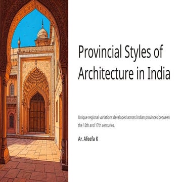 Provincial-Styles-of-Architecture-in-India (1).pptx