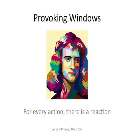 Provoking Windows