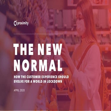 Proximity London - The New Normal