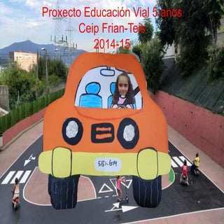 Proxecto educación vial 5 anos pres...