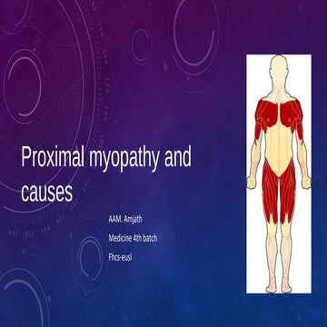 Proximal myopathy and causes