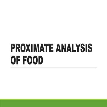 Comprehensive Guide to Proximate Analysis of Food Components and ...