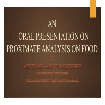 PROXIMATE ANALYSIS (content) ON FOOD.pptx