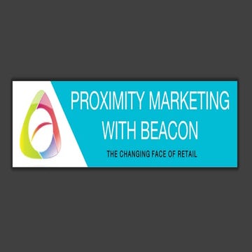 Proximity Marketing Solutions | Beacon Technology