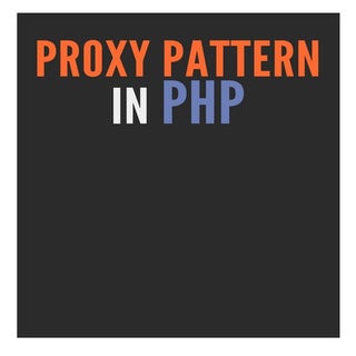 Proxy OOP Pattern in PHP