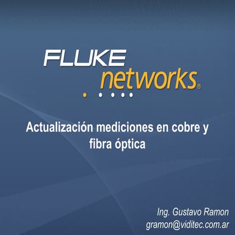 Actualizacion de medidion en cobre y fibra optica