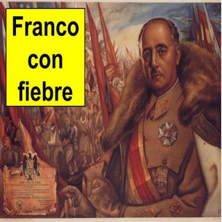 "Franco con fiebre"