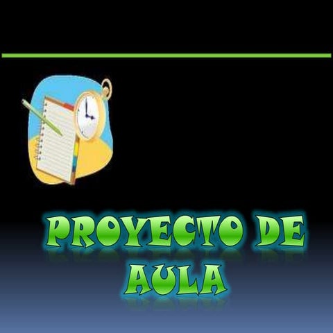 Proyecto de aula | PPTX