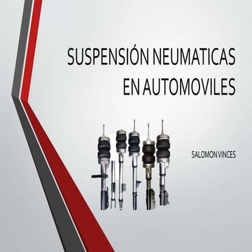 SUSPENCION NEUMATICA EN AUTOMOVILES 