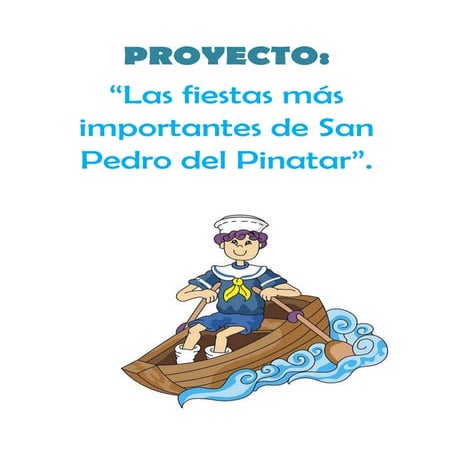 Proyecto Ciencias Sociales " las fiestas más importantes de San Pedro del Pinatar"