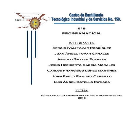Proyecto, investigacion equipo #1 5°B programacion
