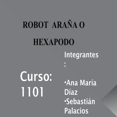 ARAÑA ROBOTICA O HEXÁPODO 