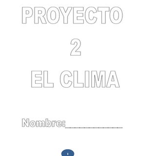 Proyecto 2 CCSS. EL CLIMA