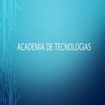 Proyecto academia de tecnologias