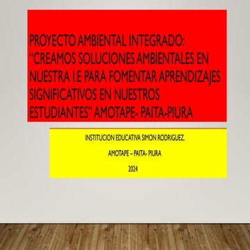 Proyecto Ambiental Integrado IE Simón Ro. | PDF