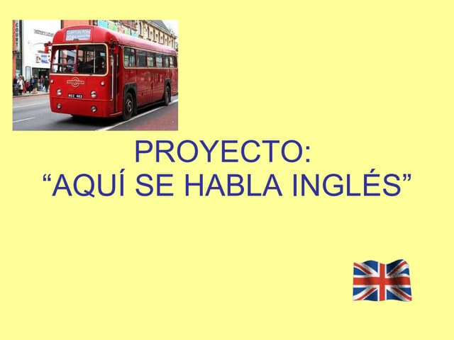 Proyecto aquí se habla inglés