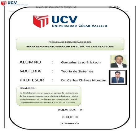 El bajo rendimiento escolar en el AA.HH "Los Claveles"